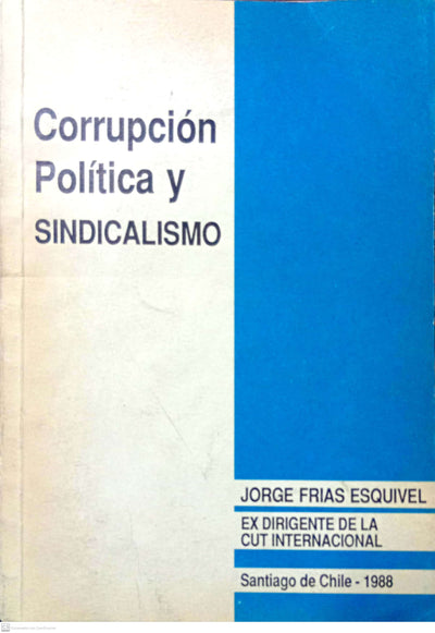 Corrupción Política y Sindicalismo