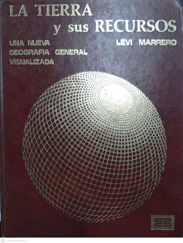 La tierra y sus recursos: una nueva geografía general