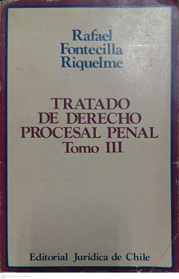 Tratado de Derecho Procesal Penal – Tomo III