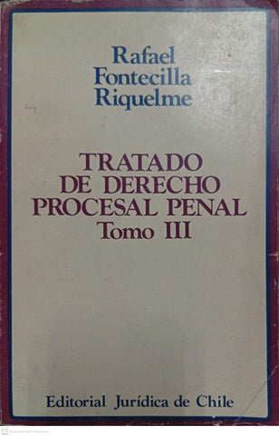 Tratado de Derecho Procesal Penal – Tomo III