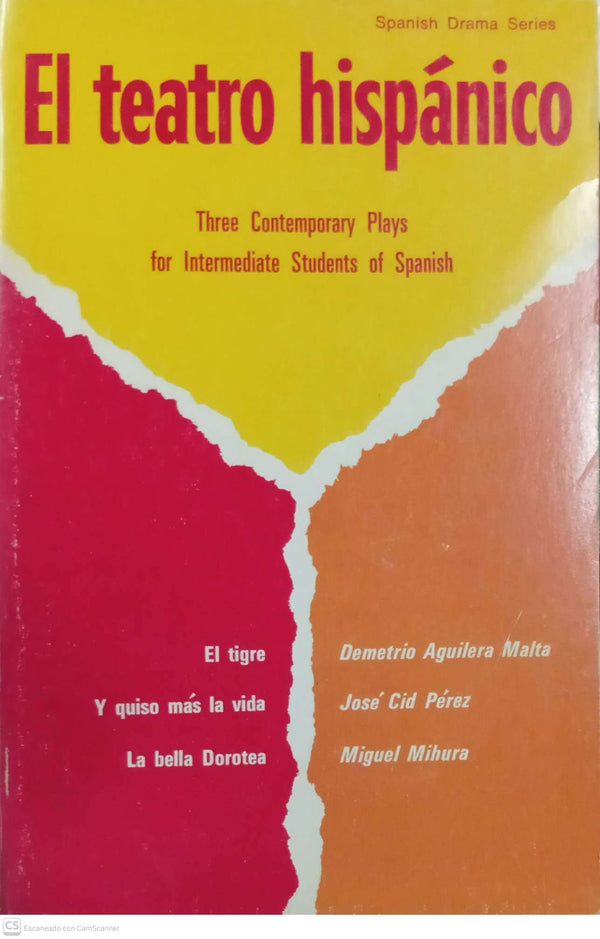 El teatro hispánico: Three Contemporary Plays for Intermediate Students of Spanish