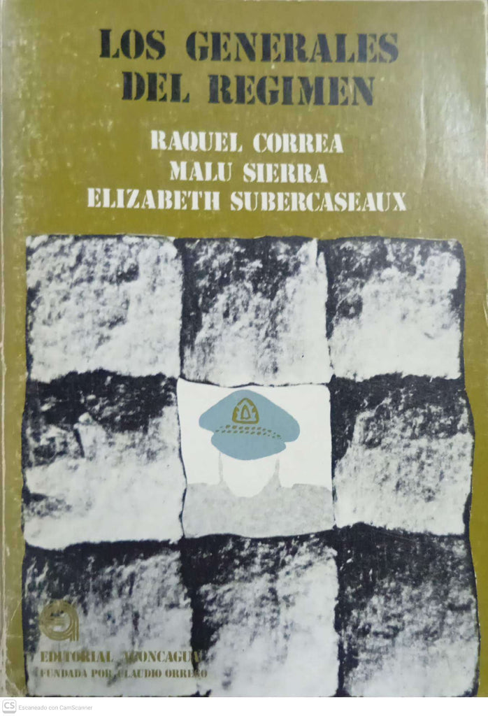 Los Generales del Régimen