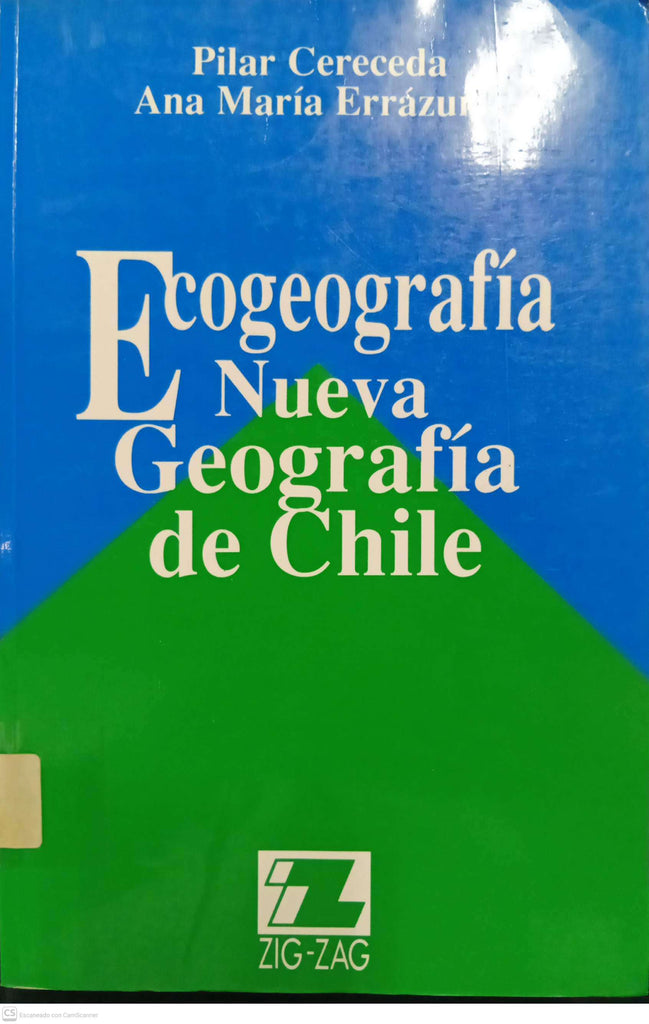 Ecogeografía: Nueva Geografía de Chile