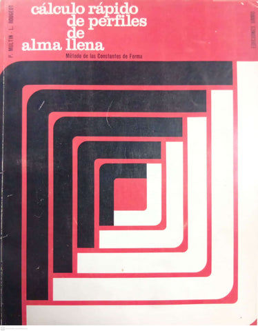 Cálculo rápido de perfiles de alma llena – Método de las Constantes de Forma