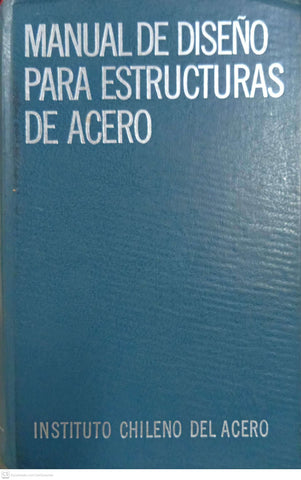 Manual de diseño para estructuras de acero