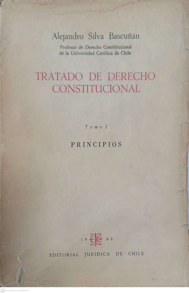 Tratado de Derecho Constitucional — Tomo I: Principios