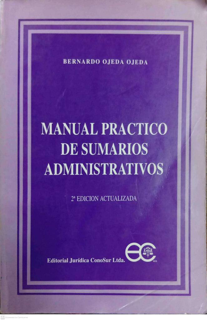 Manual práctico de sumarios administrativos
