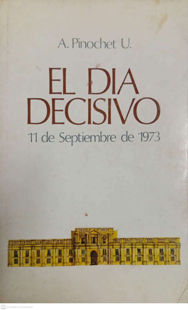 El día decisivo: 11 de septiembre de 1973