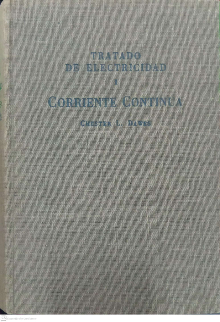 Tratado de Electricidad — Tomo Primero: Corriente Continua