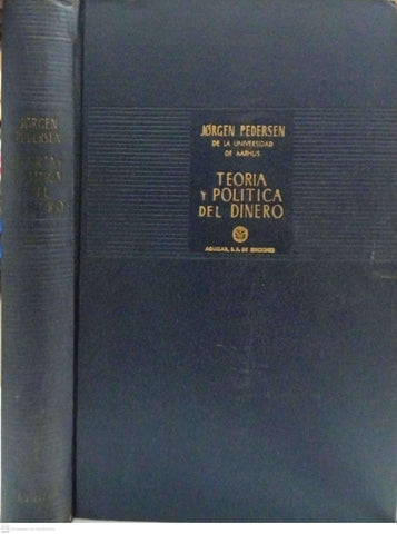 Teoría y política del dinero