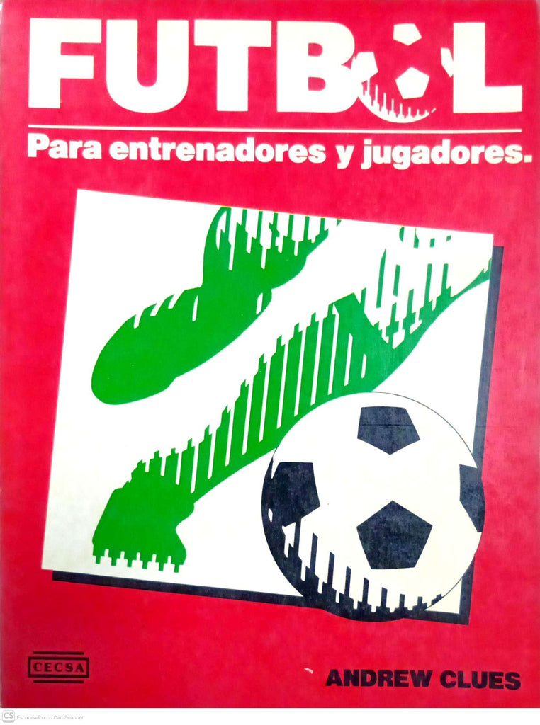 Fútbol: Para entrenadores y jugadores