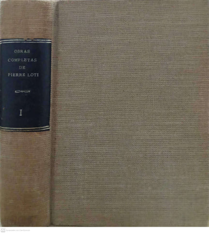 Obras de Pierre Loti – Tomo I