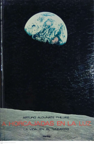 A horcajadas en la luz: la vida en el universo