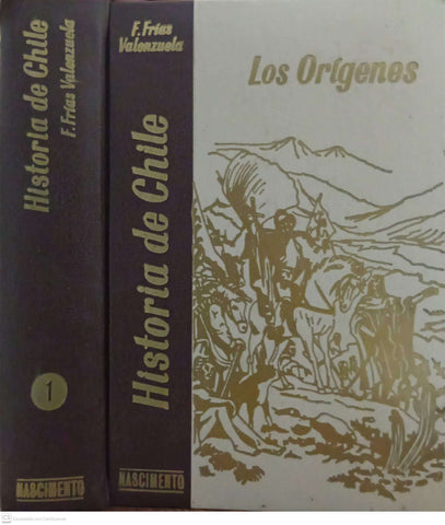 Historia de Chile: Los Orígenes (Tomo I)