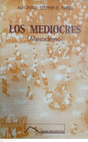 Los Mediocres (Mesodemo)