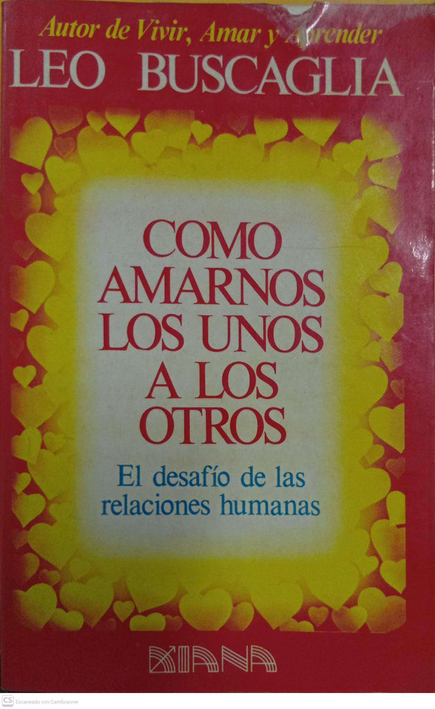 Como amarnos los unos a los otros