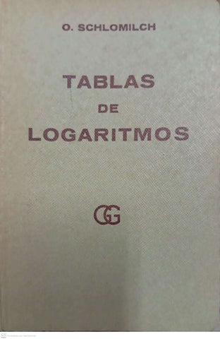 Tablas de logaritmos trigonometricas y de constantes usuales