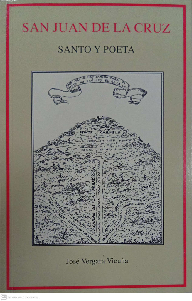 San Juan de la Cruz: Santo y Poeta