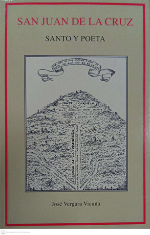 San Juan de la Cruz: Santo y Poeta