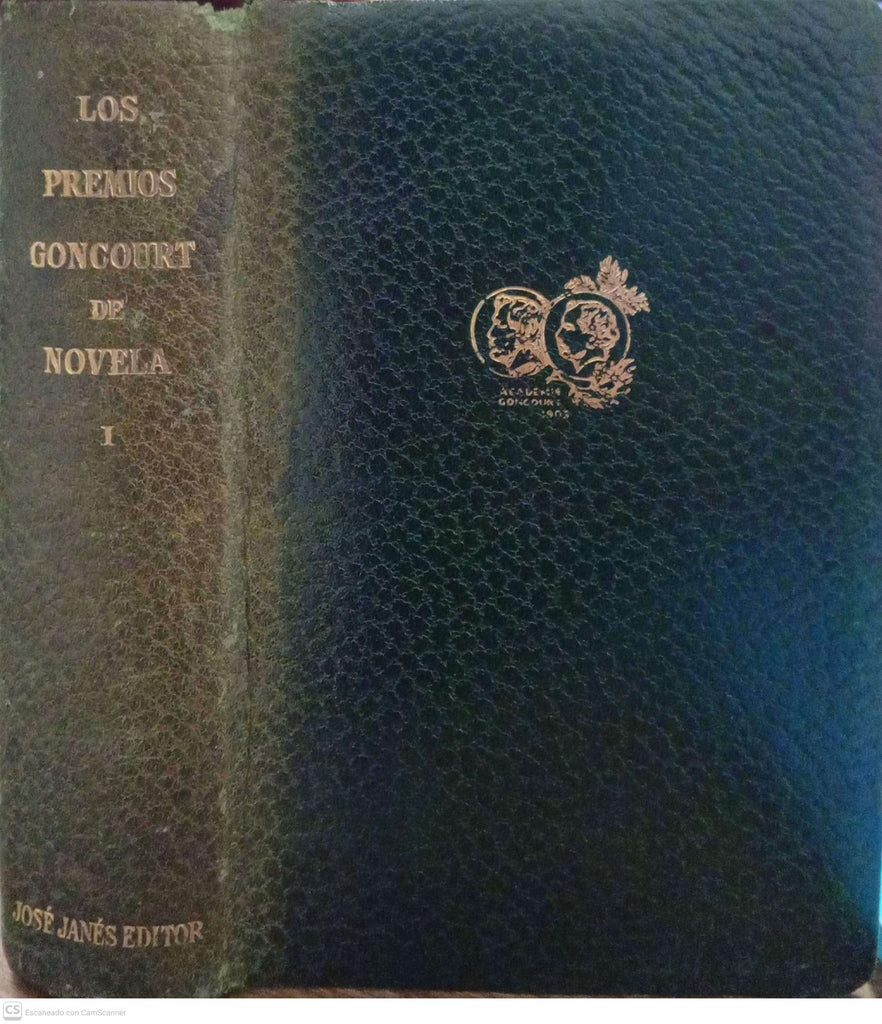 Los Premios Goncourt de Novela – Tomo I