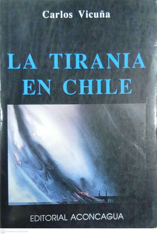 La tiranía en Chile