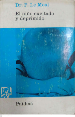 El niño excitado y deprimido