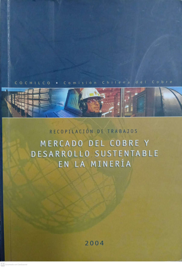 Mercado del cobre y desarrollo sustentable en la minería