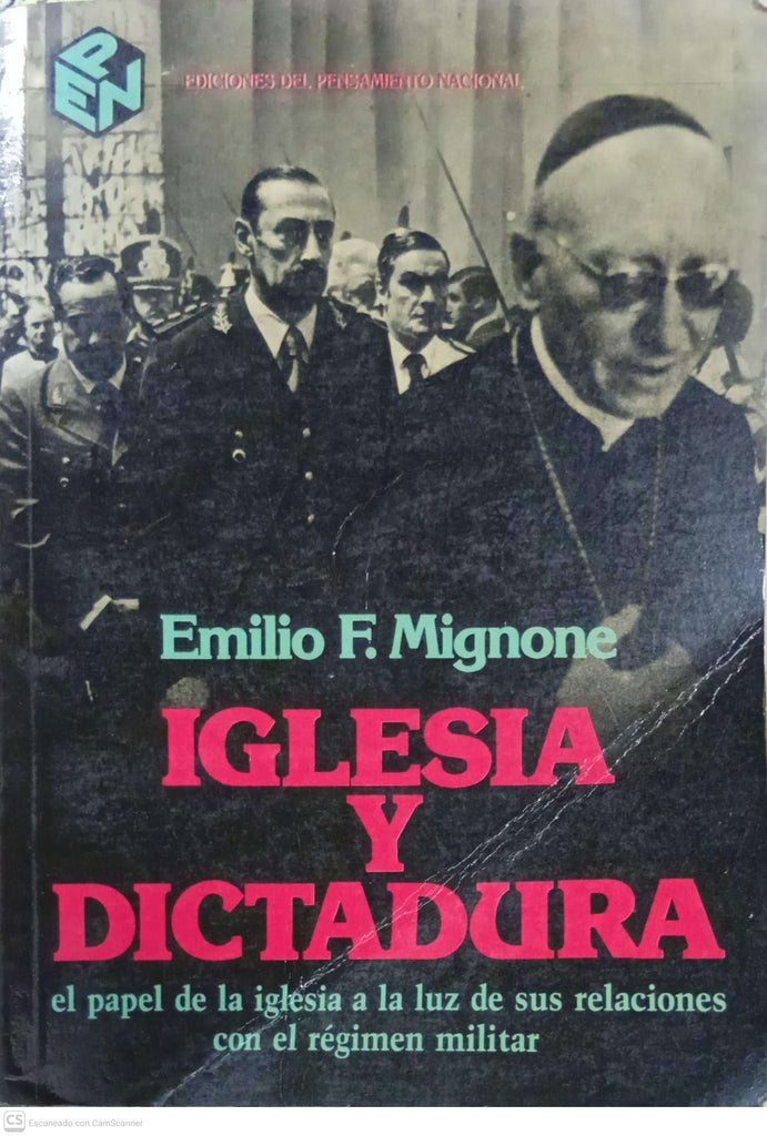 Iglesia y dictadura: El papel de la Iglesia a la luz de sus relaciones con el régimen militar