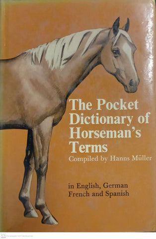 The Pocket Dictionary of Horseman’s Terms
