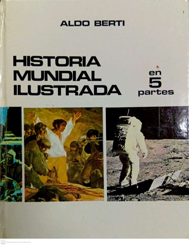 Historia mundial ilustrada en 5 partes