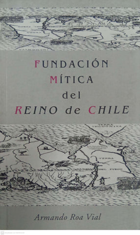 Fundación mítica del Reino de Chile