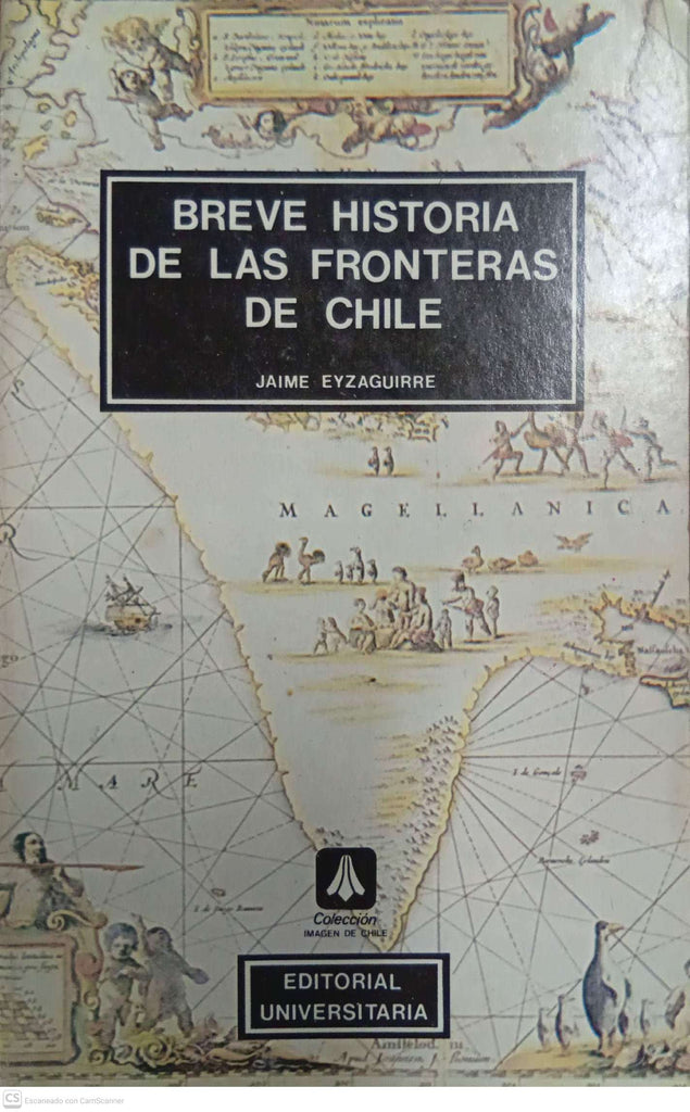 Breve historia de las fronteras de Chile