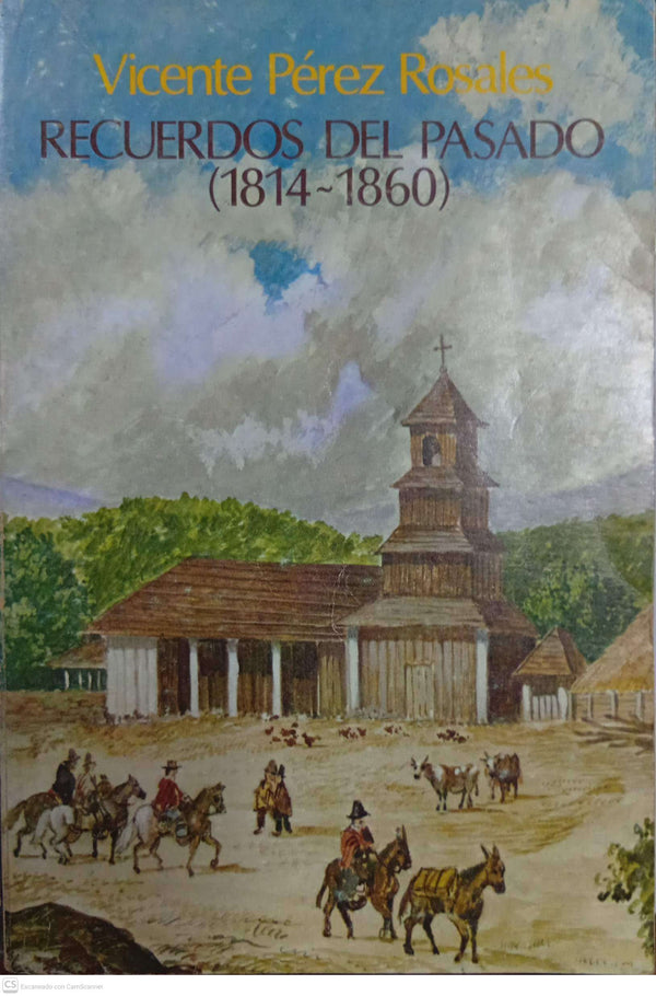 Recuerdos del pasado (1814–1860)