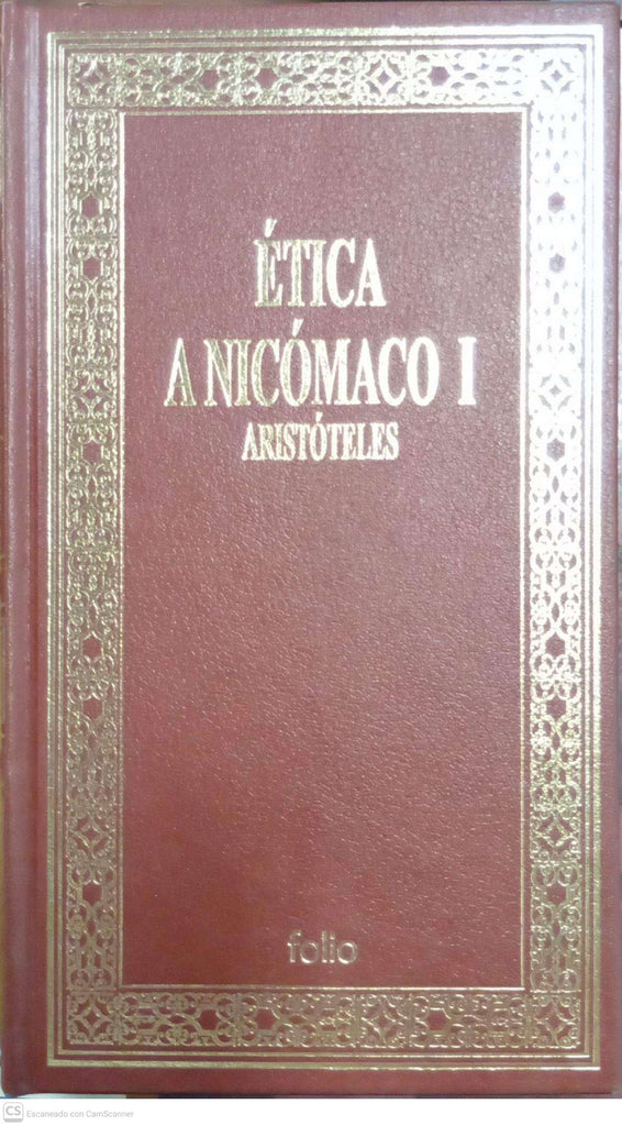 Ética a Nicómaco I