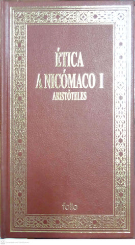 Ética a Nicómaco I
