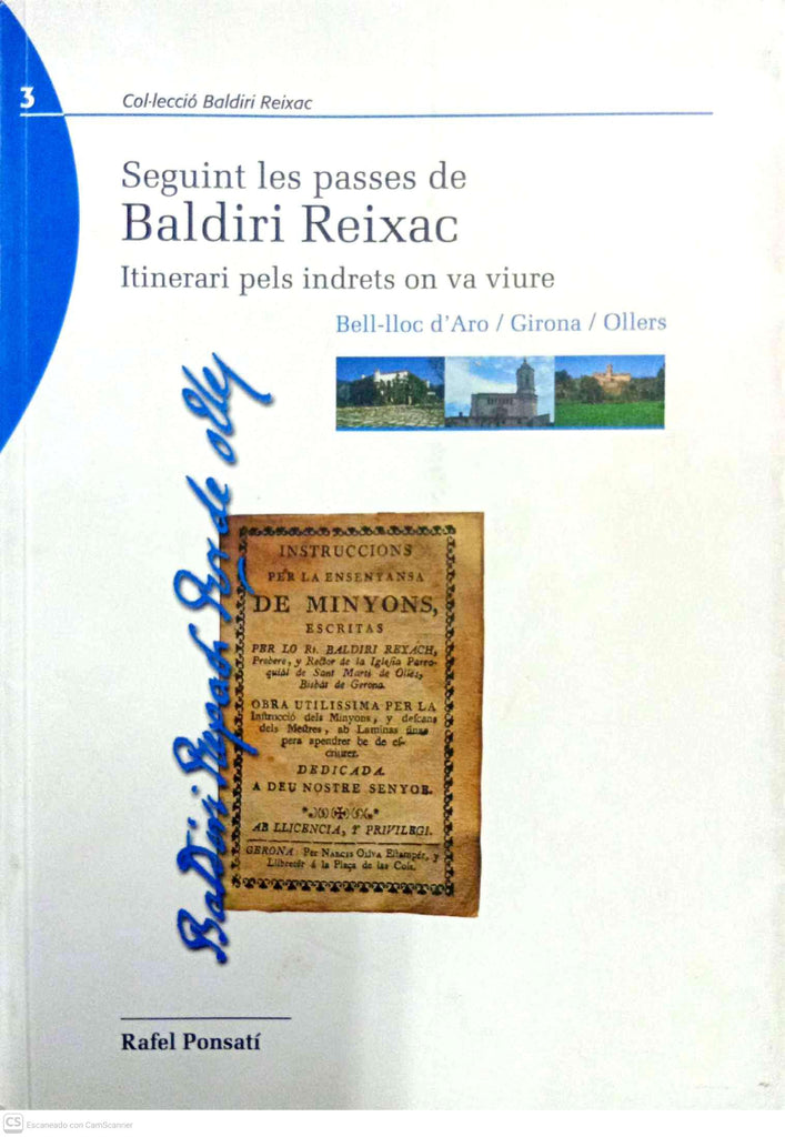 Seguint les passes de Baldiri Reixac