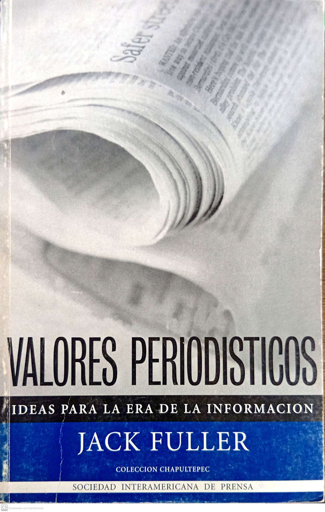 Valores periodísticos: ideas para la era de la información