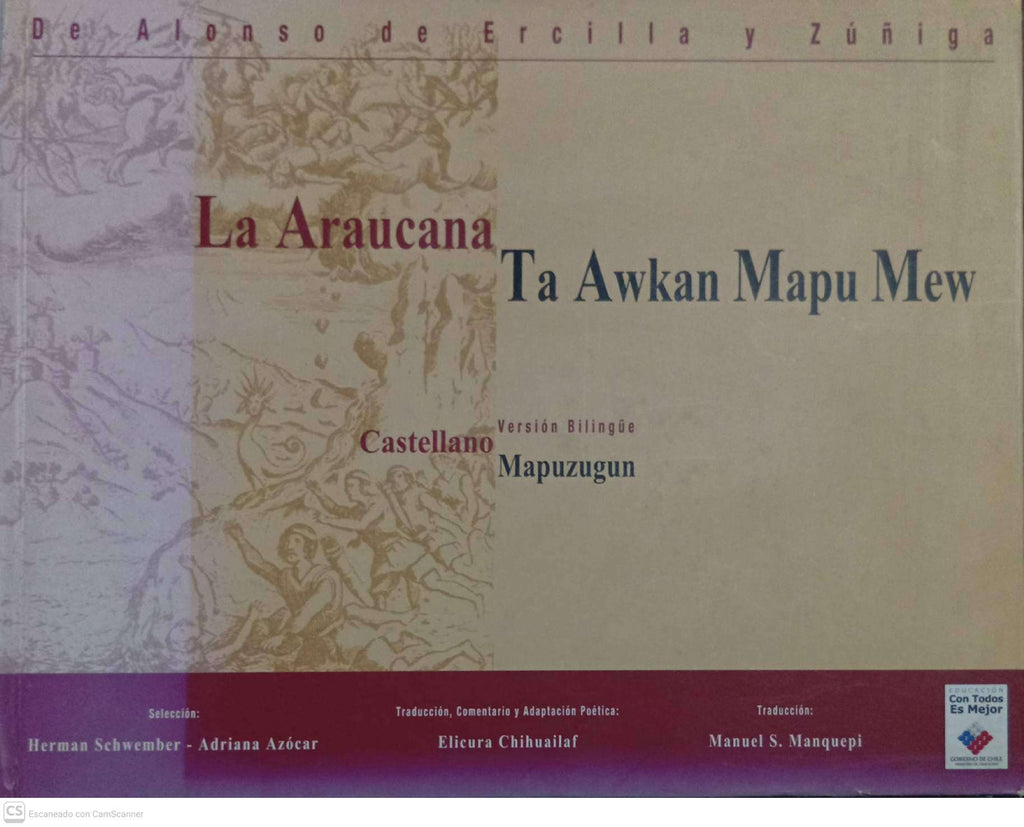 La Araucana / Ta Awkan Mapu Mew