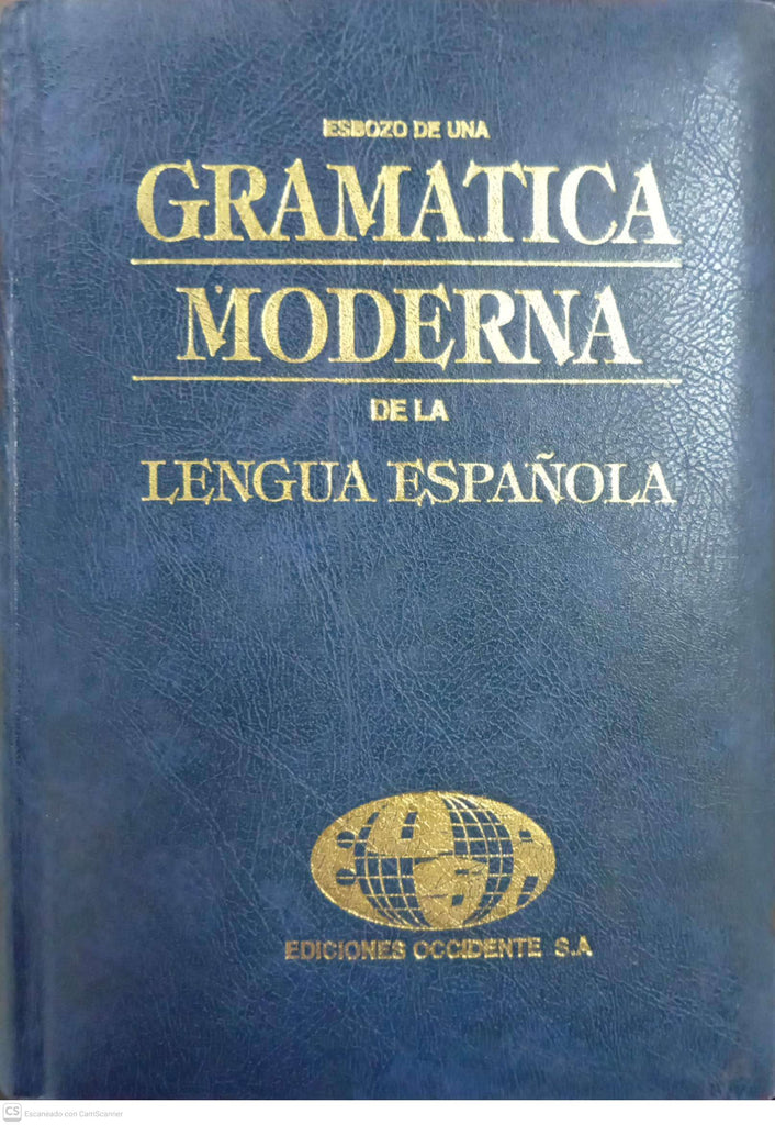 Esbozo de una gramática moderna de la lengua española