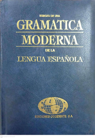 Esbozo de una gramática moderna de la lengua española