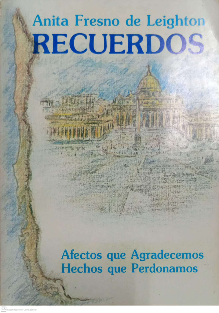ecuerdos. Afectos que agradecemos, hechos que perdonamos