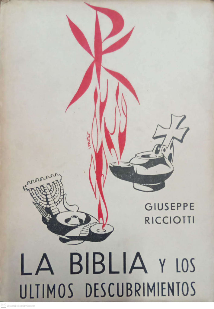 La Biblia y los últimos descubrimientos