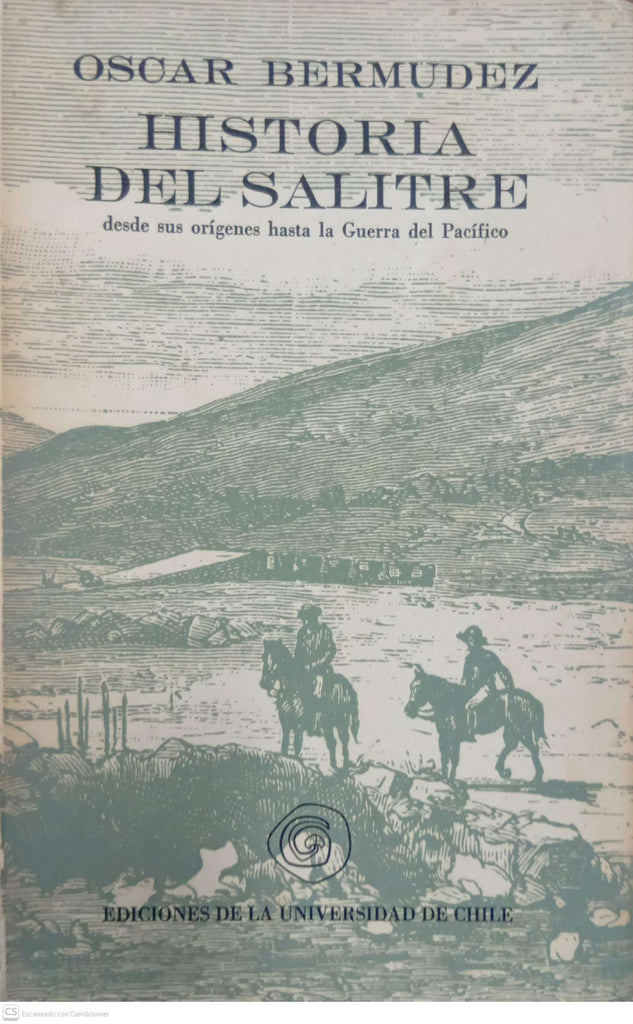 Historia del salitre: desde sus orígenes hasta la Guerra del Pacífico