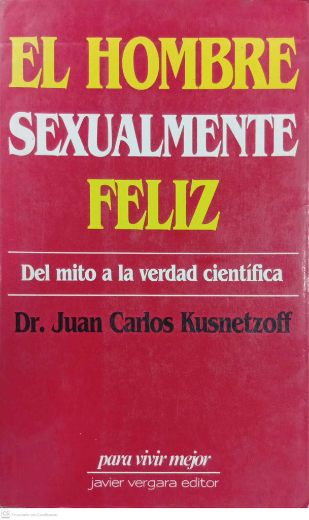 El hombre sexualmente feliz