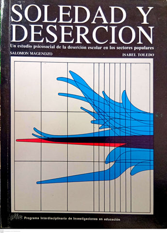 Soledad y Deserción