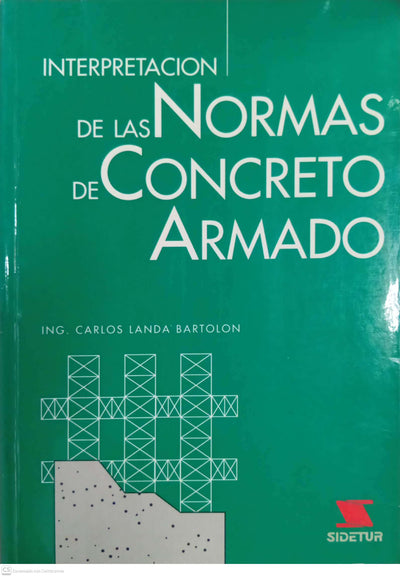 Interpretación de las normas de concreto armado
