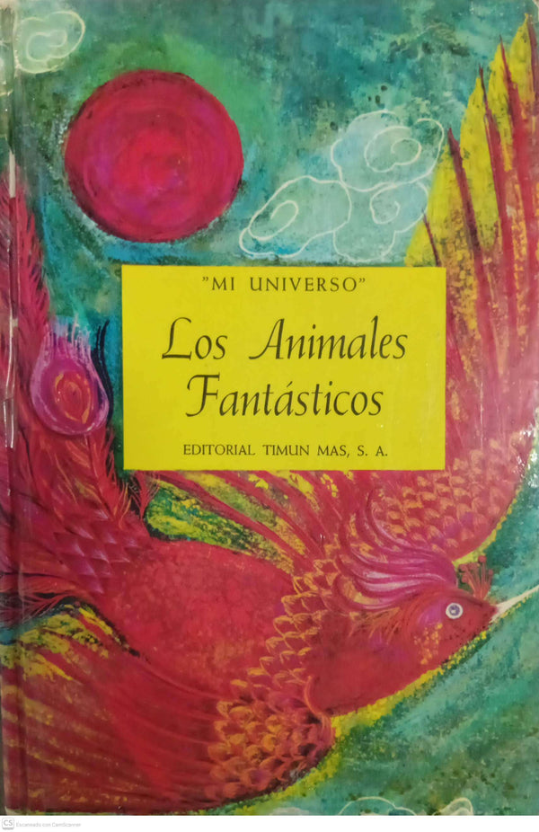 Los Animales Fantásticos (Colección “Mi Universo”)