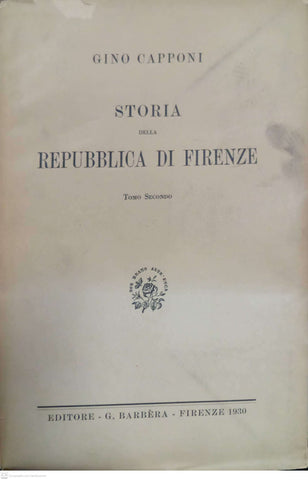 Storia della Repubblica di Firenze – Tomo Secondo