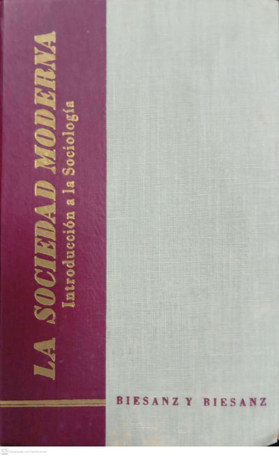 La sociedad moderna: Introducción a la sociología