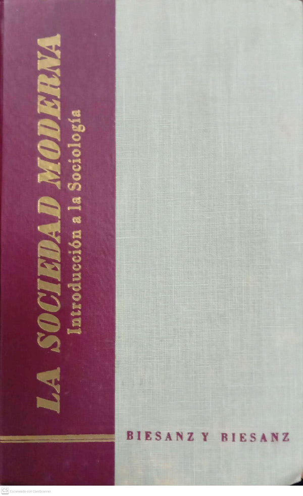La sociedad moderna: Introducción a la sociología